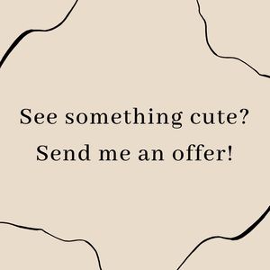 OFFERS WELCOME! 😊